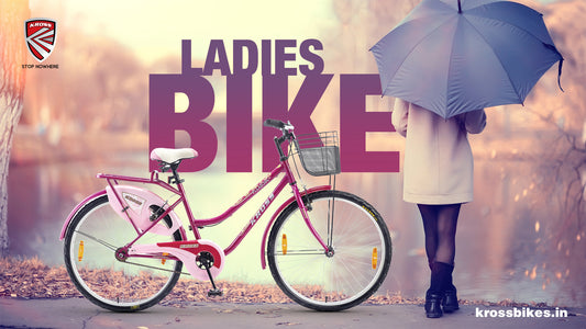 5 Factors Contributing to the Advancement of Ladies Bicycles in India